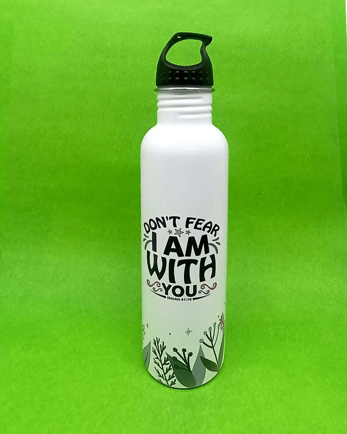 Dont fear I am with you Steel Bottle For Christian Gifts Dont fear I am with you Steel Bottle For Christian Gifts