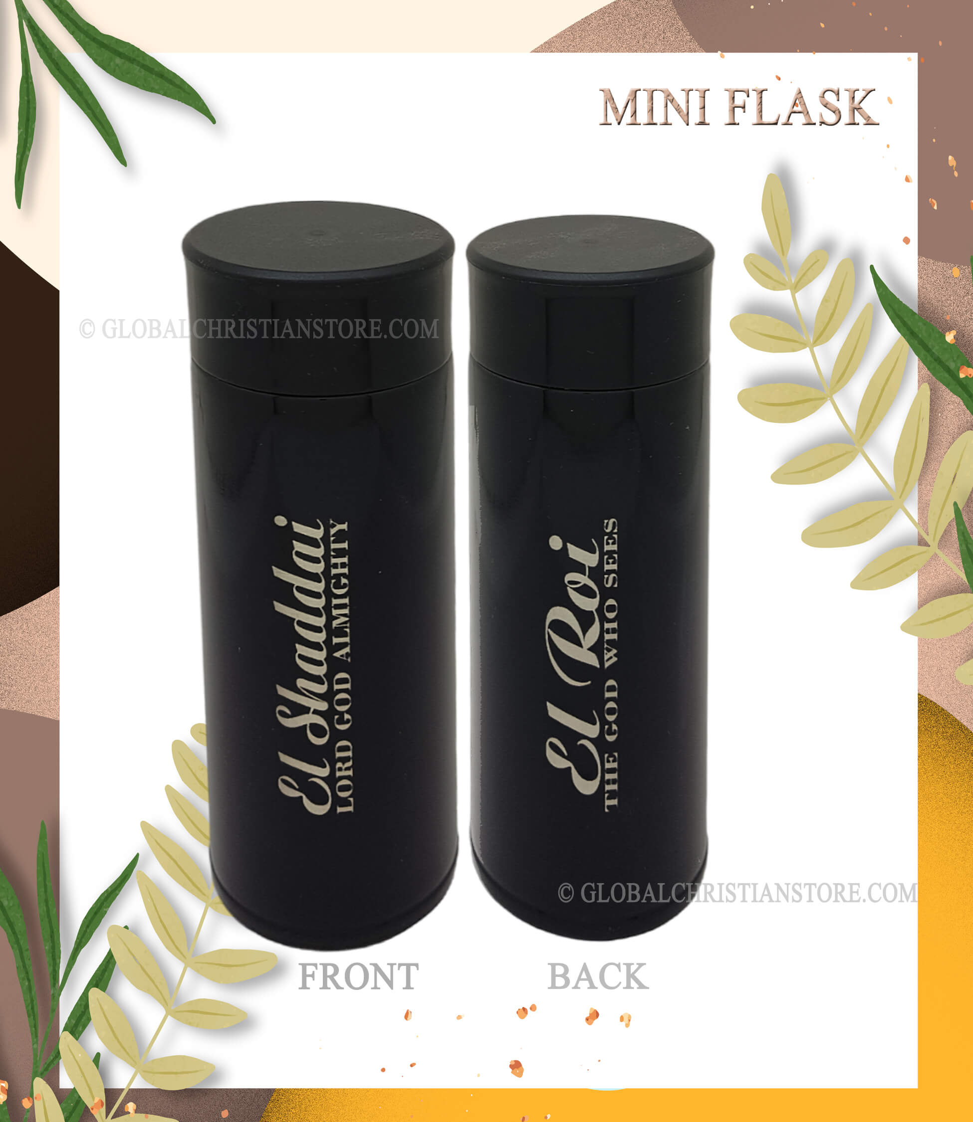 El Shaddai - Lord God Almighty and EL Roi - The God who sees Christian Flask El Shaddai - Lord God Almighty and EL Roi - The God who sees Christian Flask