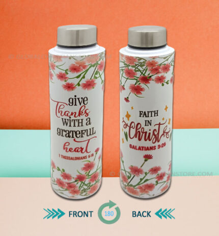 Give thanks with a Grateful Heart Christian Steel Bottle