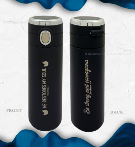 He restores my soul and Be Strong and Courageous LED Temperature Flask