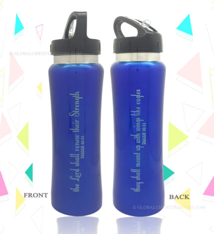 The Lord shall renew their strength and they shall mount up with wings like eagles Bible verse straw Bottle