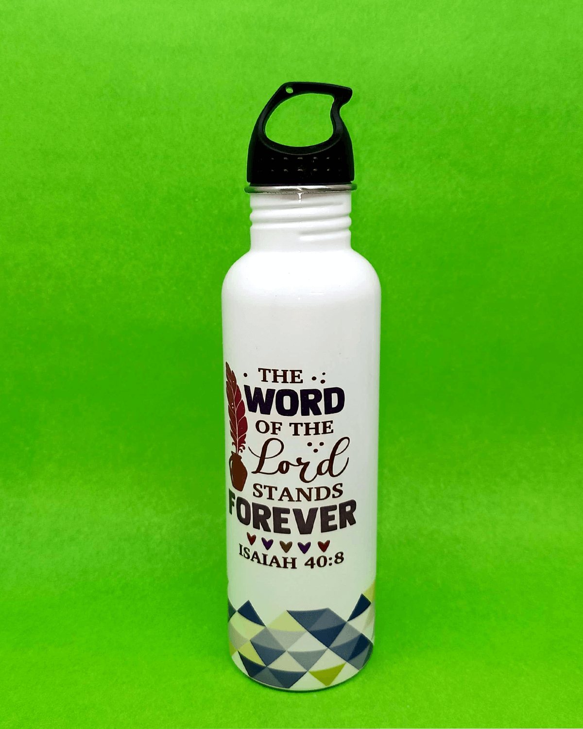 The word of the Lord stands forever Steel Bottle For Christian Gifts The word of the Lord stands forever Steel Bottle For Christian Gifts