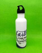 faith can move mountains Steel Bottle For Christian Gifts