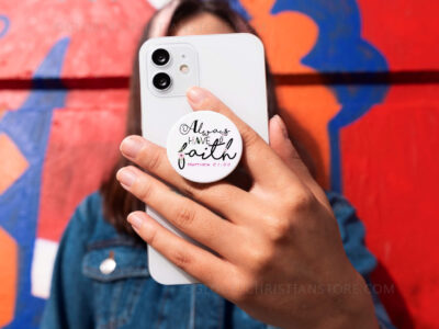 Always have faith Matthew 21 verse 22 Christian Mobile Popsocket