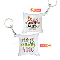 Love Never Fails 1 Corinthians 13 and Fear Not Isaiah 41 verse 10 Cushion Keychain with Bible verse