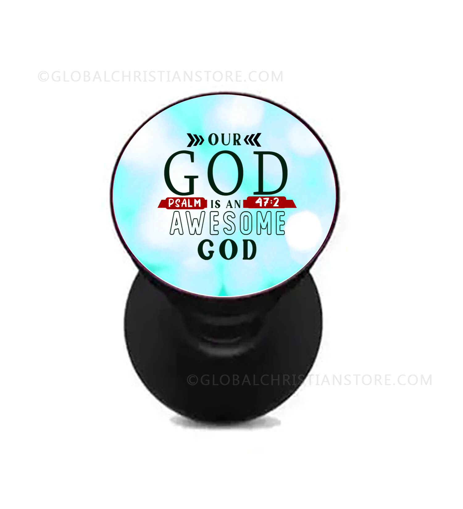 Our God is an awesome God Psalm 47 verse 2 Bible verse printed mobile popsocket