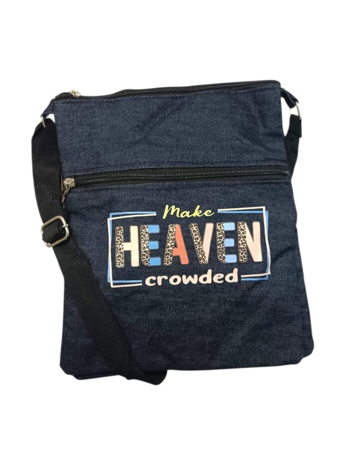 Make Heaven Crowded Jean Sling Bag With Bible Verse
