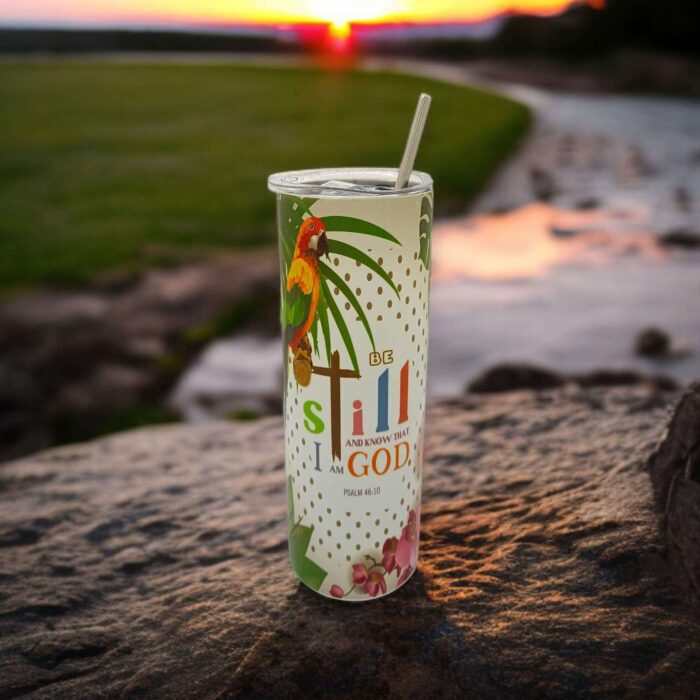 Be Still And Know That I am A God and There Is Joy In The Morning Premium Tumbler With Bible Verse Be Still And Know That I am A God and There Is Joy In The Morning Premium Tumbler With Bible Verse