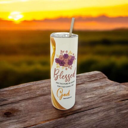 Blessed Are The Pure In Heart For They Shall See God and This Day Will Begin To Magnify Thee In The Sight Of All Israel Premium Tumbler With Bible Verse