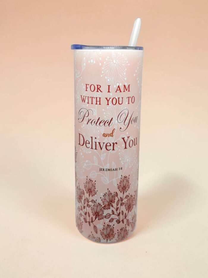Surely Goodness And Mercy Shall Follow Me All The Days Of My Life and For I am With You To Protect You and Deliver You Premium Tumbler With Bible Verse - Image 2