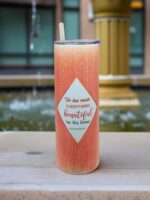 For I Know The Plans That I Have For You and He Has Made Everything Beautiful In Its Time Premium Tumbler With Bible Verse - Image 2