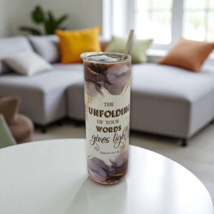The Unfolding Of Your Words Gives Light and We Are More Than A Conquerors Through Him Who Loved Us Premium Tumbler With Bible Verse