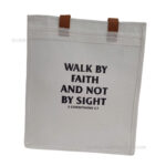 Walk By Faith And Not By Sight Canvas Tote Bag With Bible Verse