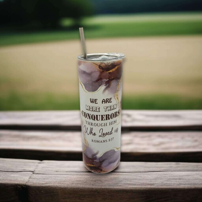 The Unfolding Of Your Words Gives Light and We Are More Than A Conquerors Through Him Who Loved Us Premium Tumbler With Bible Verse - Image 2