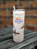 You Shall Be Like A Watered Garden And Like A Spring Of Water Whose Waters Do Not Fail and You Shall Not See Wind Nor Shall You See Rain Yet That Valley Shall Be Filled With Water Premium Tumblers With Bible Verse - Image 2